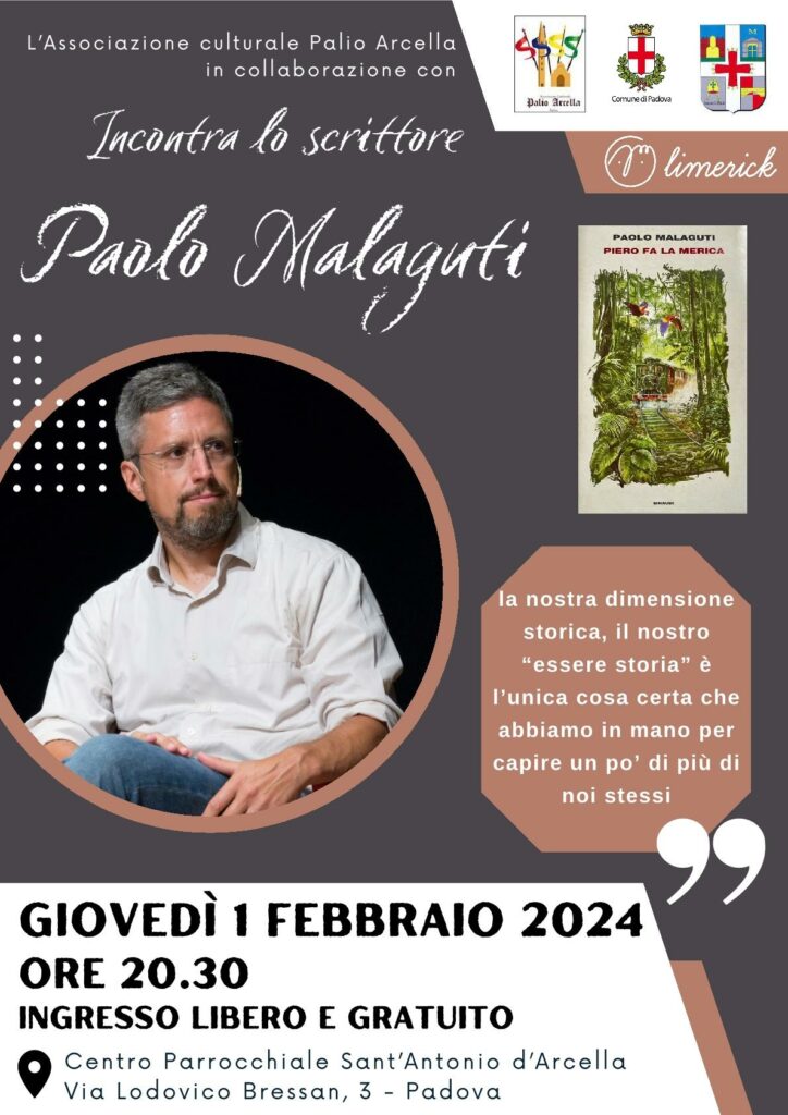 Presentazione del libro "PIERO FA LA MERICA" dello scrittore Paolo Malaguti. 1 Febbraio 2024 - Locandina dell'evento.